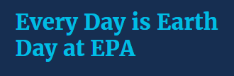 File:Every Day is Earth Day at EPA.png
